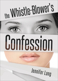 The_WhistleBlowers_Confession_Book_Cover__High_Resolution